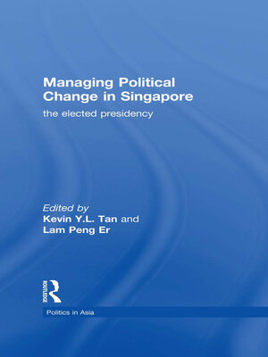 cover image of Managing Political Change in Singapore